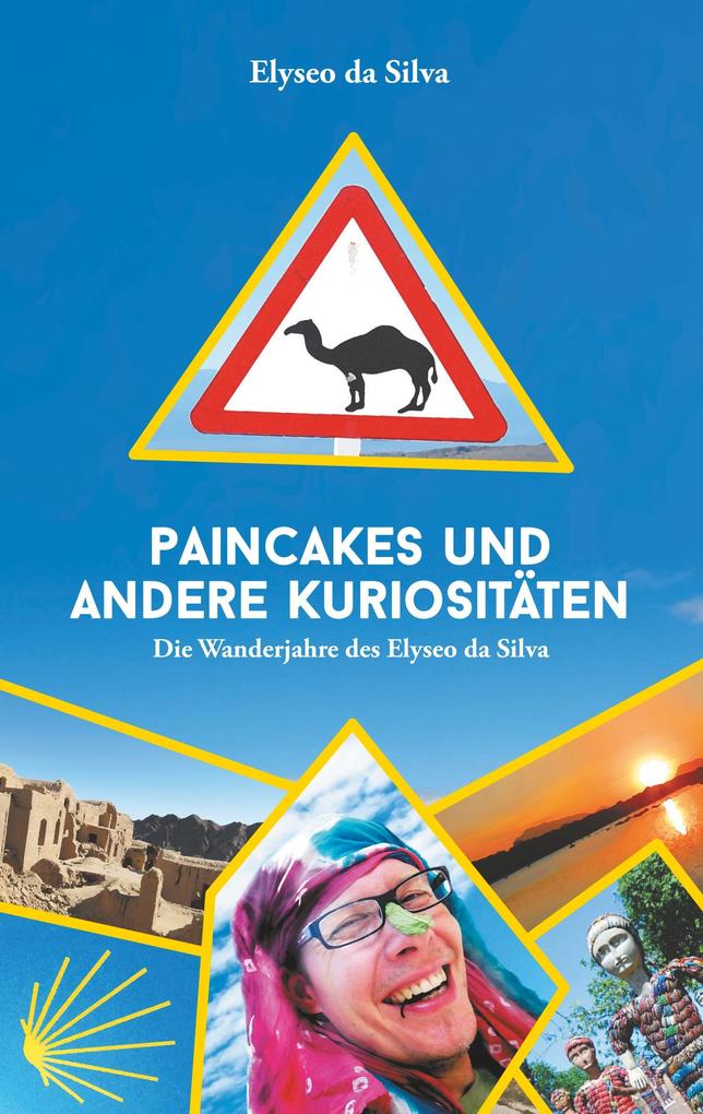 Produktbild: Paincakes und andere Kuriositäten | Elyseo da Silva