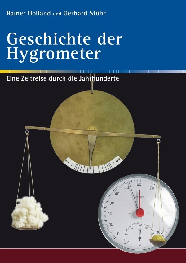 Produktbild: Geschichte der Hygrometer | Rainer Holland, Gerhard Stöhr