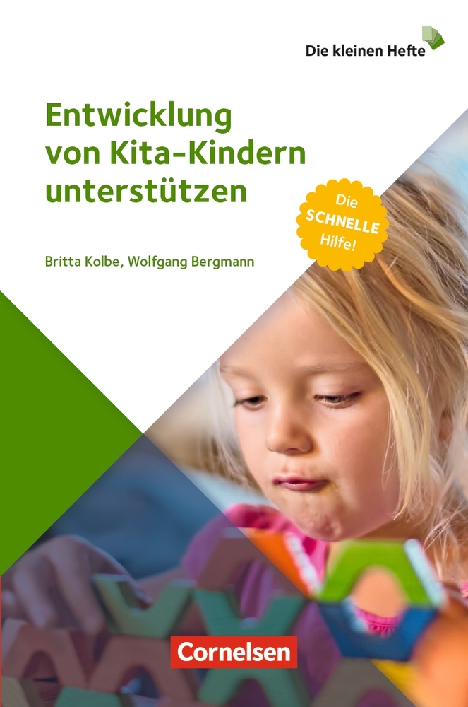 Produktbild: Entwicklung von Kita-Kindern unterstützen | Wolfgang Bergmann, Britta Kolbe