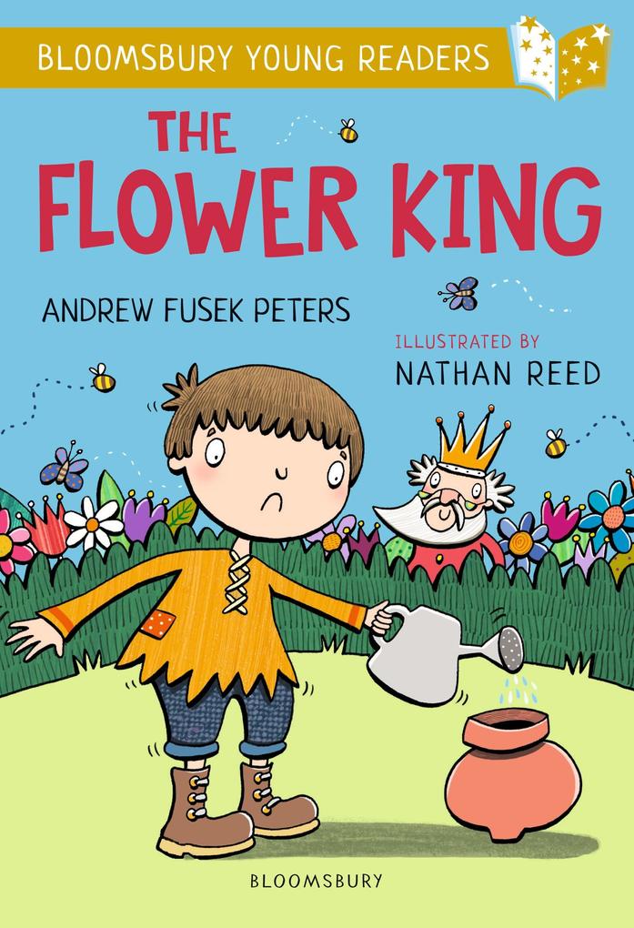 Produktbild: The Flower King: A Bloomsbury Young Reader | Andrew Fusek Peters