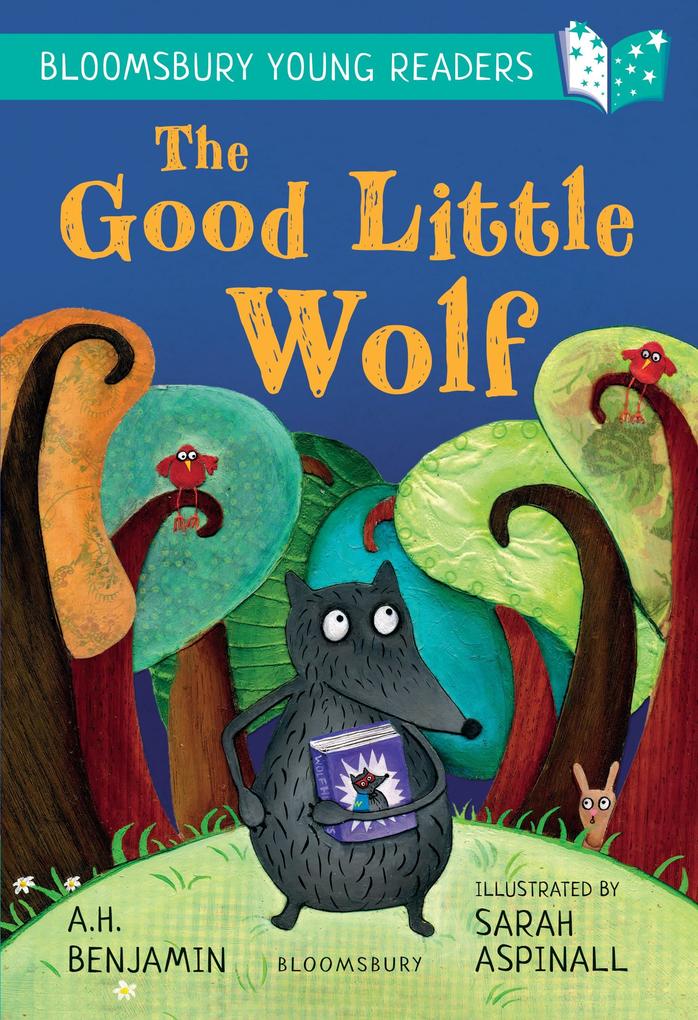 Produktbild: The Good Little Wolf: A Bloomsbury Young Reader | A. H. Benjamin