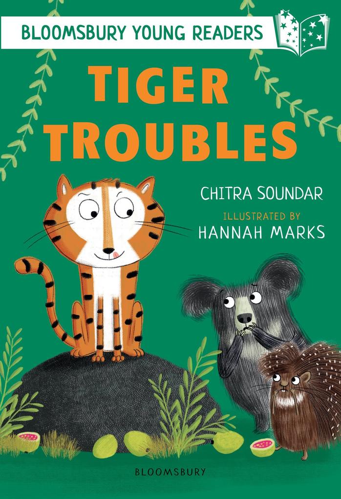 Produktbild: Tiger Troubles: A Bloomsbury Young Reader | Chitra Soundar