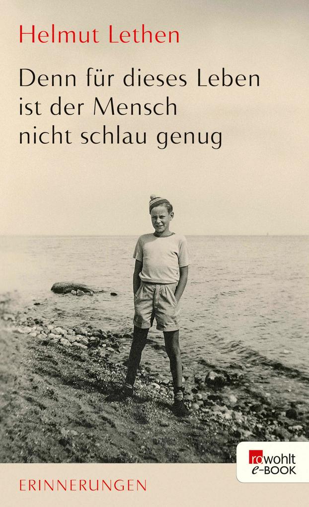 Produktbild: Denn für dieses Leben ist der Mensch nicht schlau genug | Helmut Lethen