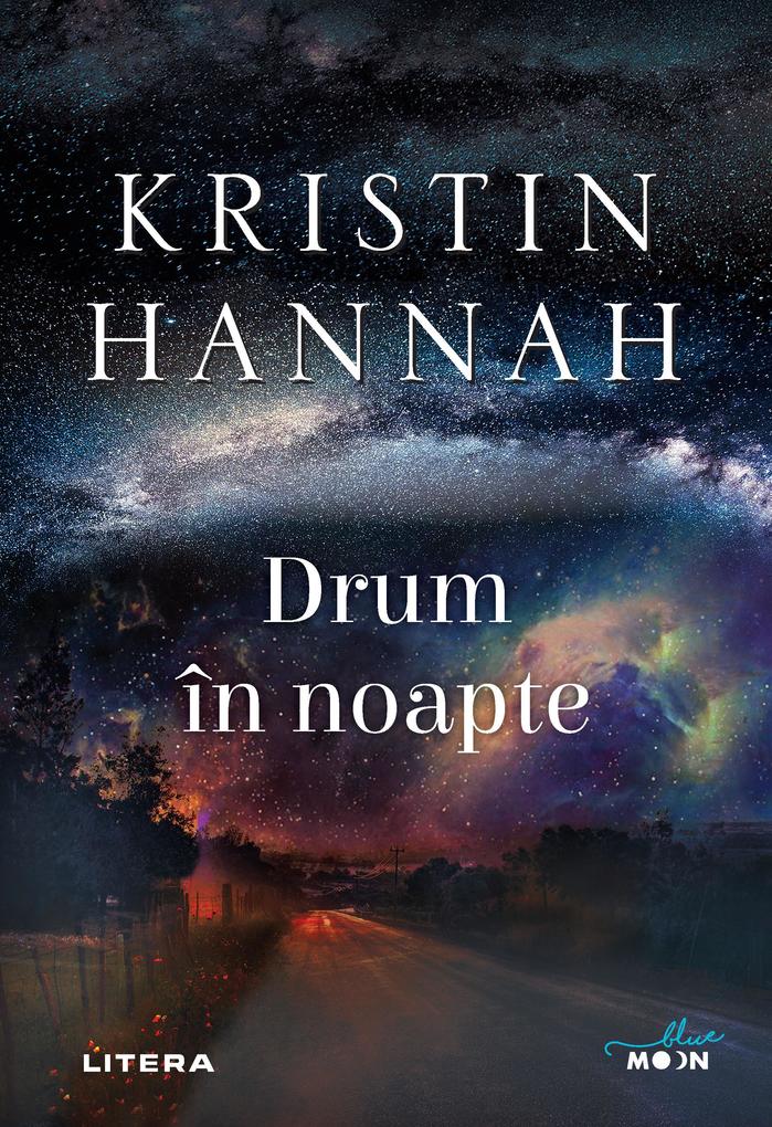 Produktbild: Drum în noapte | Kristin Hannah