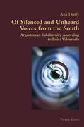 Of Silenced and Unheard Voices from the South