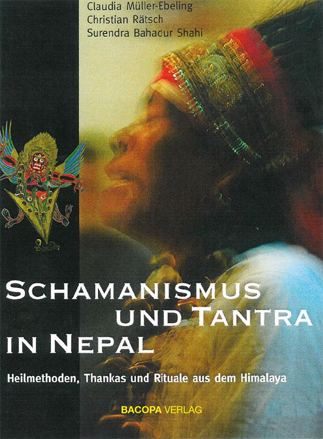Produktbild: Schamanismus und Tantra in Nepal | Claudia Müller-Ebeling, Christian Rätsch, Surendra Bahadur Shahi, Surendra Bahadur Bahadur Shahi