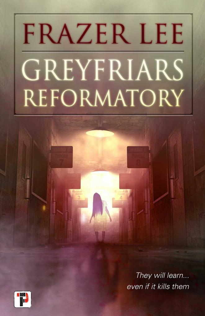 Produktbild: Greyfriars Reformatory | Frazer Lee