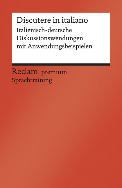 Produktbild: Discutere in italiano. Italienisch-deutsche Diskussionswendungen mit Anwendungsbeispielen. B1-B2 (GE | Lorenz Manthey