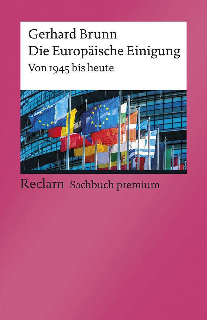Produktbild: Die Europäische Einigung | Gerhard Brunn