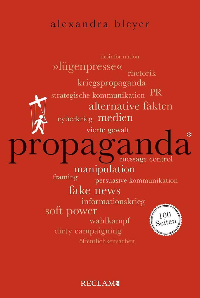 Produktbild: Propaganda. 100 Seiten | Alexandra Bleyer