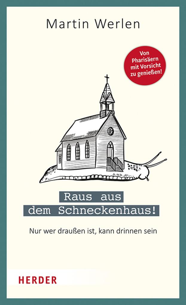Produktbild: Raus aus dem Schneckenhaus! | Martin Werlen