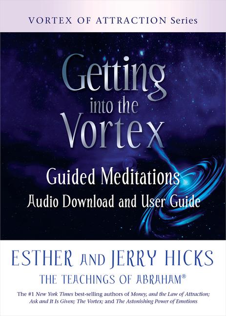 Produktbild: Getting Into the Vortex | Esther Hicks, Jerry Hicks