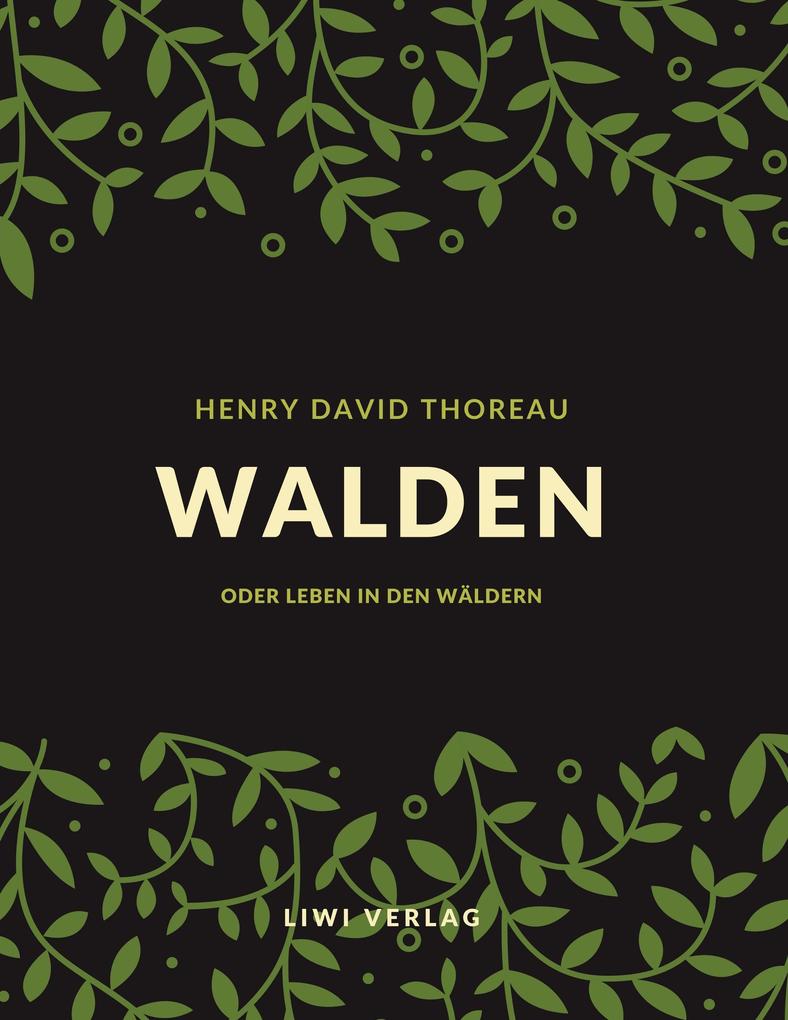 Produktbild: Walden oder Leben in den Wäldern | Henry D. Thoreau