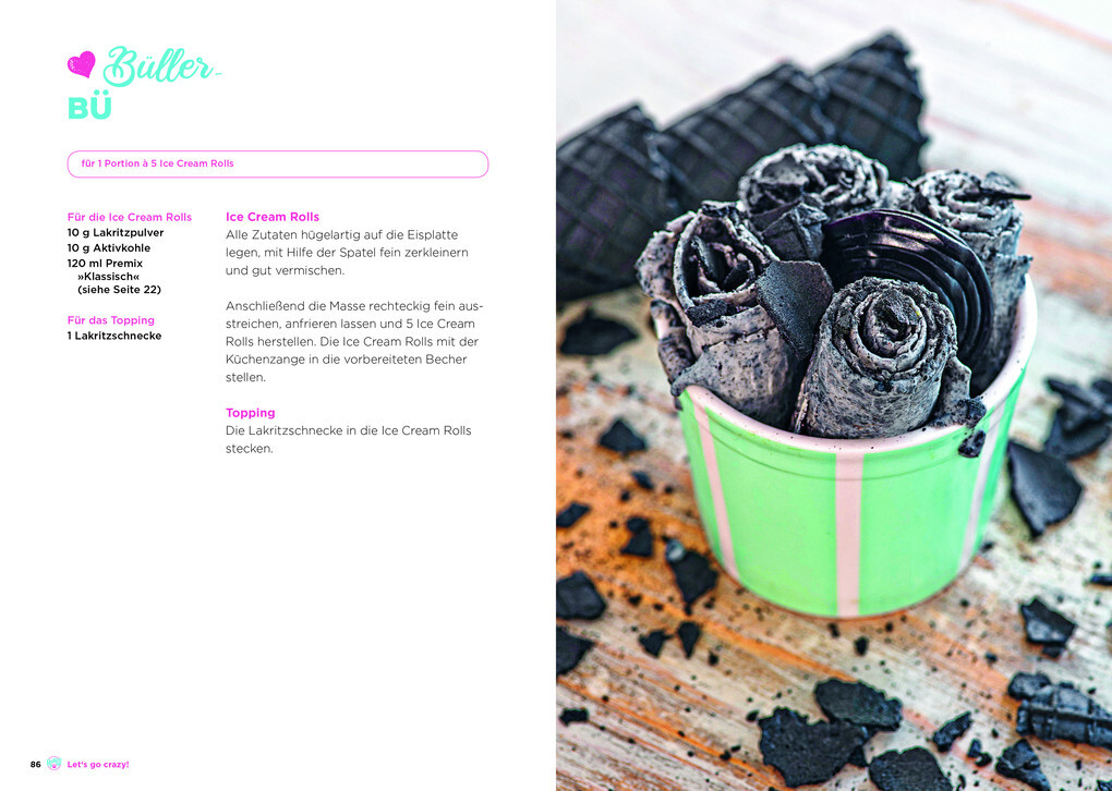 Weitere Ansicht: Rolled Ice Cream | Yeshe Wolfsen, Keywan Niederstraßer