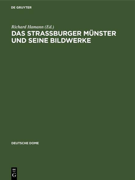 Produktbild: Das Strassburger Münster und seine Bildwerke