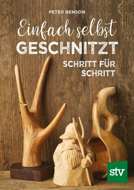 Produktbild: Einfach selbst geschnitzt | Peter Benson