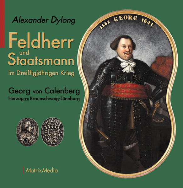 Produktbild: Feldherr und Staatsmann im Dreißigjährigen Krieg | Alexander Dylong
