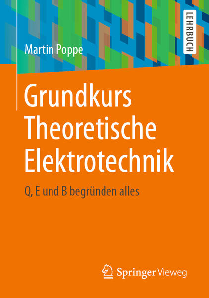 Produktbild: Grundkurs Theoretische Elektrotechnik | Martin Poppe