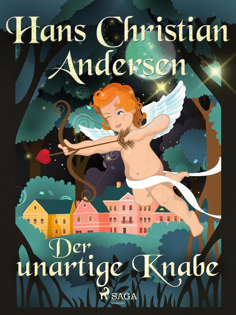 Produktbild: Der unartige Knabe | Hans Christian Andersen