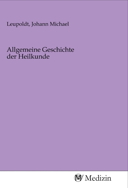 Produktbild: Allgemeine Geschichte der Heilkunde