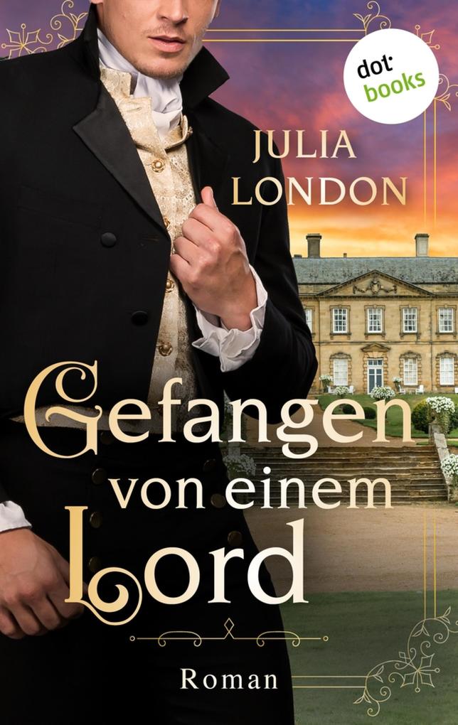 Produktbild: Gefangen von einem Lord: Regency Kisses - Band 2 | Julia London
