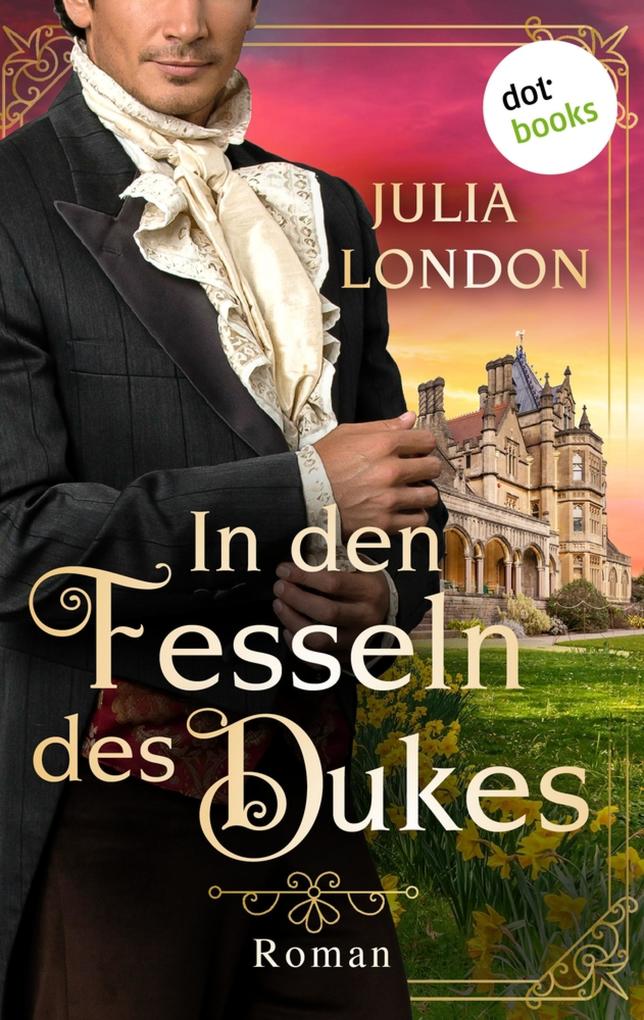 Produktbild: In den Fesseln des Dukes: Regency Kisses - Band 1 | Julia London