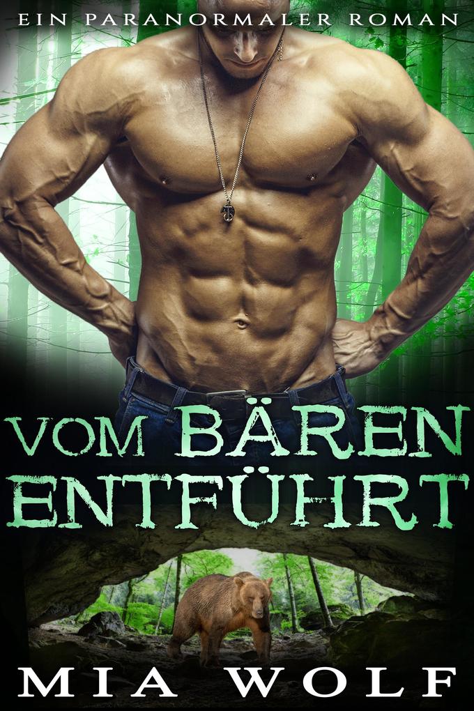 Vom Bären Entführt Ebook Epub Mia Wolf