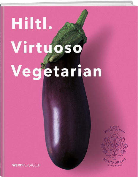 Produktbild: Hiltl. Virtuoso Vegetarian | Rolf Hiltl