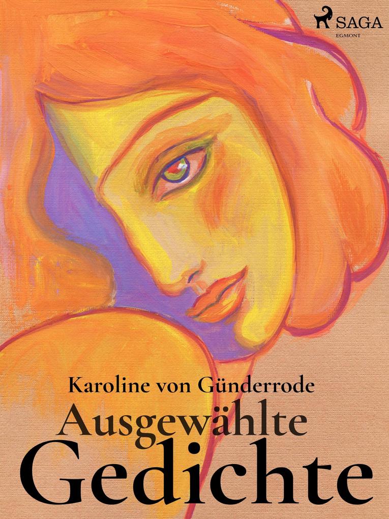Produktbild: Ausgewählte Gedichte | Karoline von Günderrode