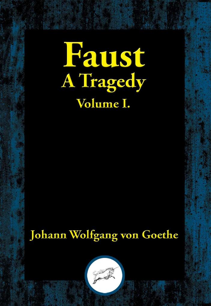 Produktbild: Faust, A Tragedy | Johann Wolfgang von Goethe