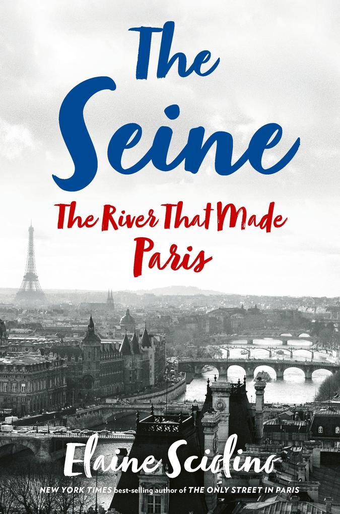 Produktbild: The Seine | Elaine Sciolino