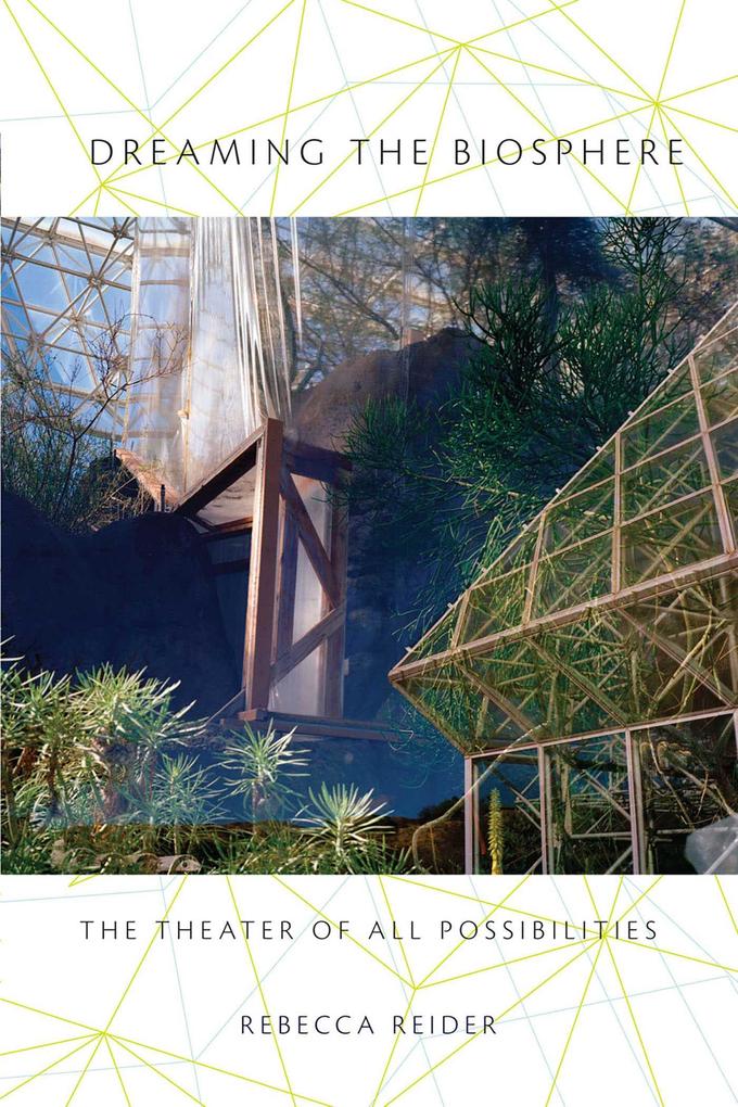 Produktbild: Dreaming the Biosphere | Rebecca Reider