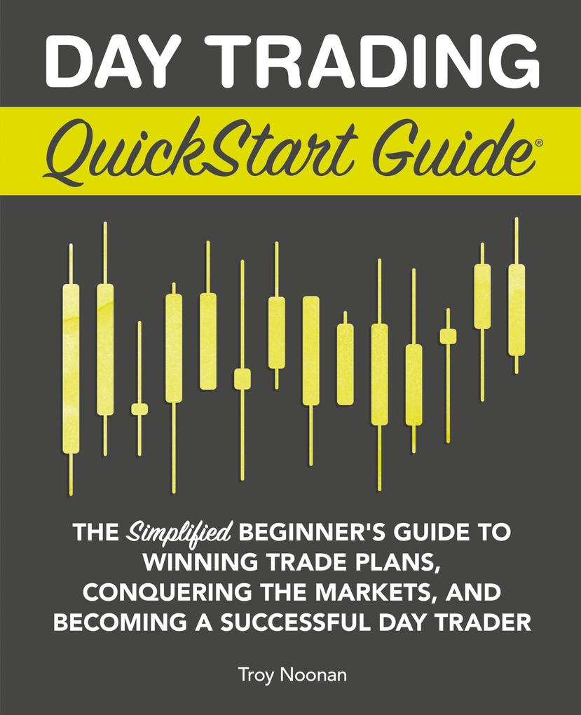 Produktbild: Day Trading QuickStart Guide | Troy Noonan