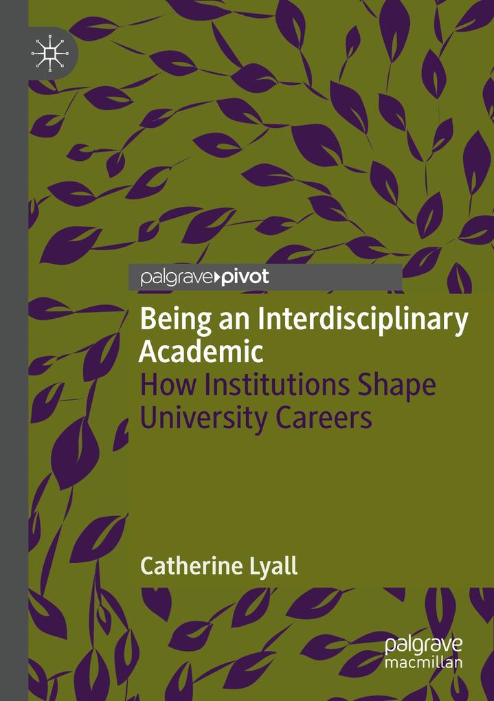 Produktbild: Being an Interdisciplinary Academic | Catherine Lyall