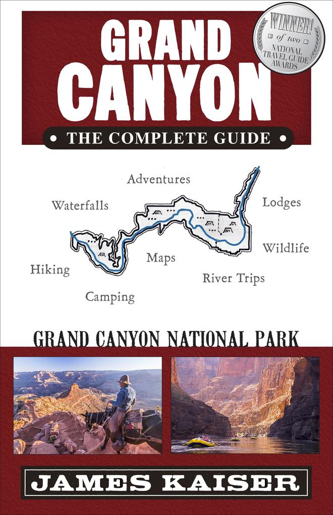 Produktbild: Grand Canyon: The Complete Guide | James Kaiser