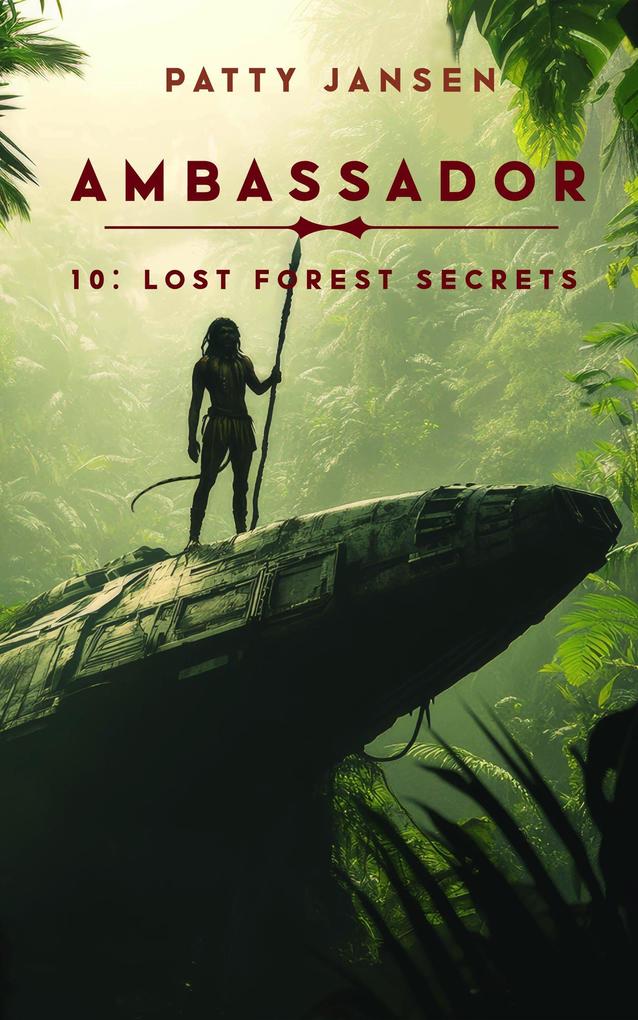 Produktbild: Ambassador 10: Lost Forest Secrets | Patty Jansen