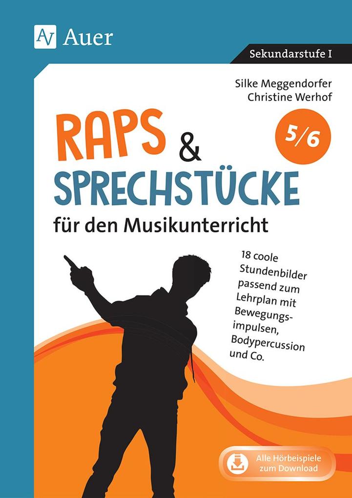 Produktbild: Raps & Sprechstücke für den Musikunterricht 5-6 | Silke Meggendorfer, Christine Werhof