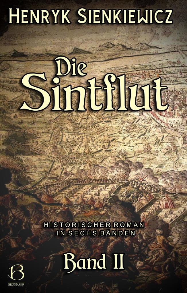 Produktbild: Die Sintflut. Band II | Henryk Sienkiewicz