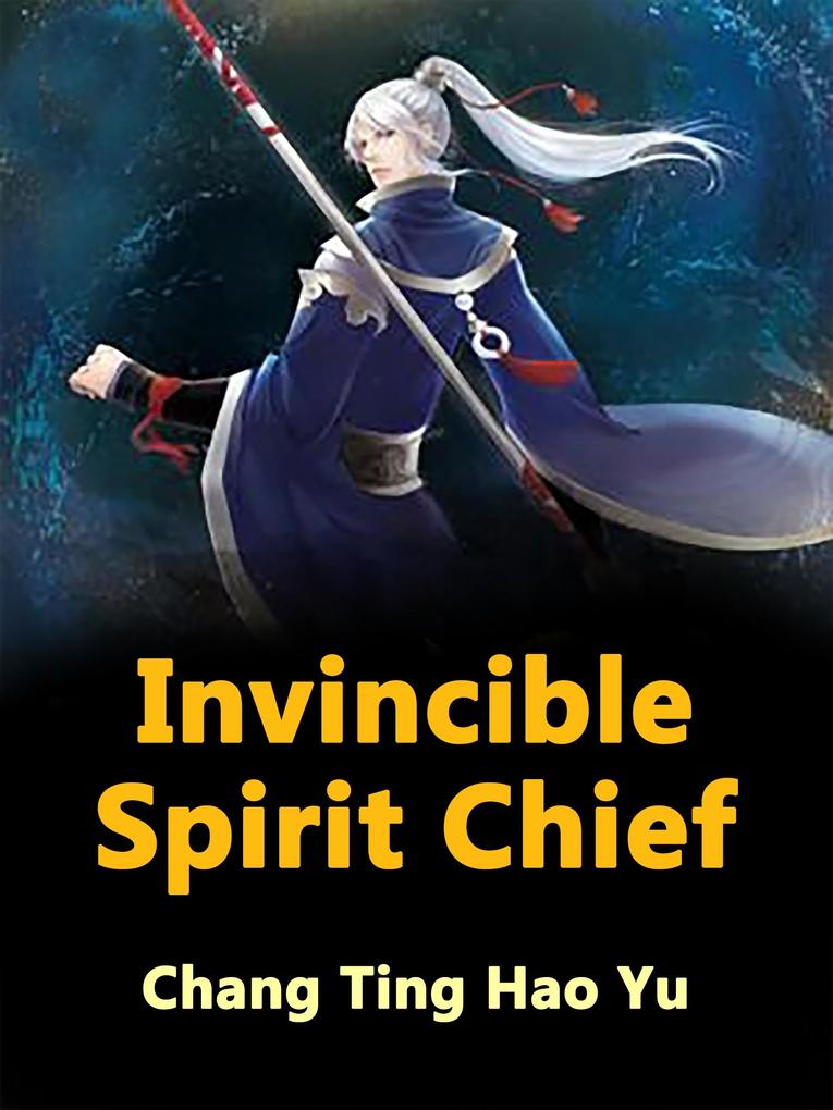 Invincible Spirit Chief als eBook epub