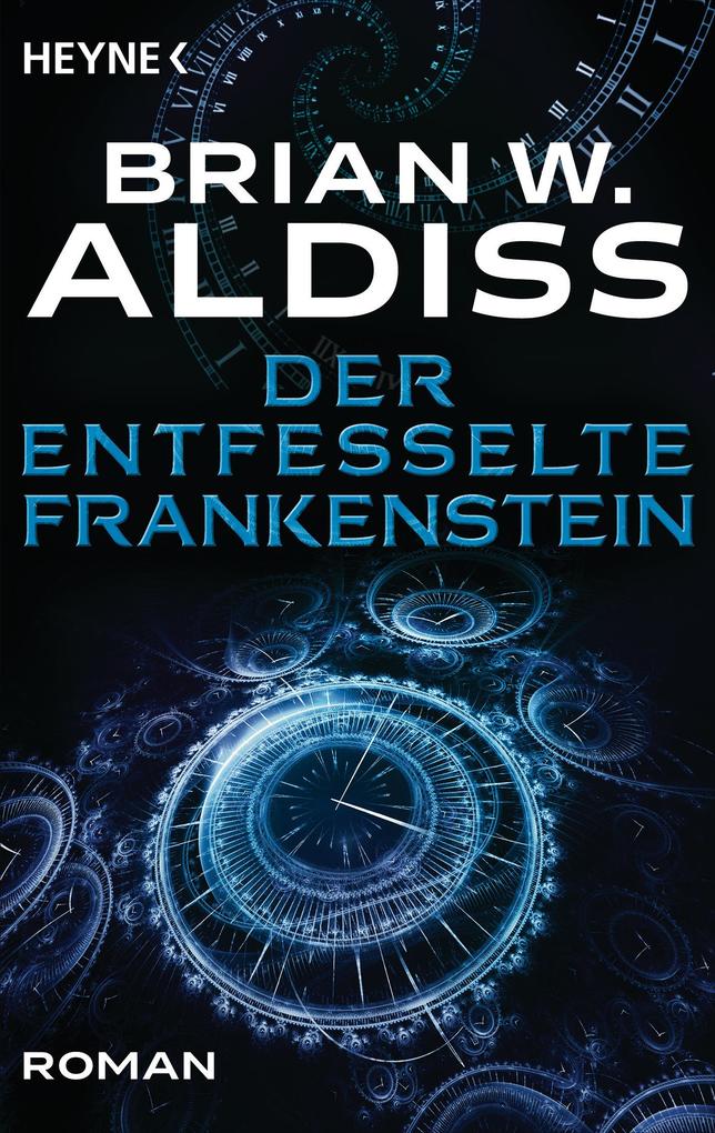 Produktbild: Der entfesselte Frankenstein | Brian W. Aldiss