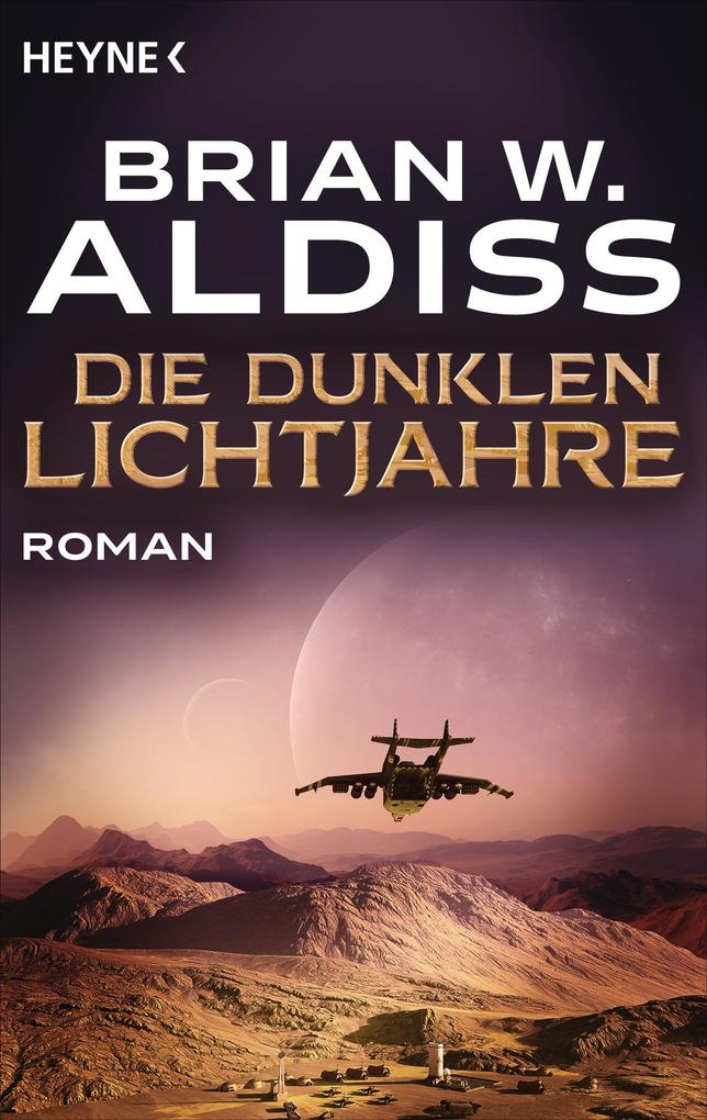 Produktbild: Die dunklen Lichtjahre | Brian W. Aldiss