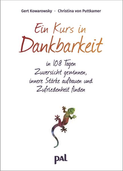 Produktbild: Ein Kurs in Dankbarkeit | Gert Kowarowsky, Christina von Puttkamer
