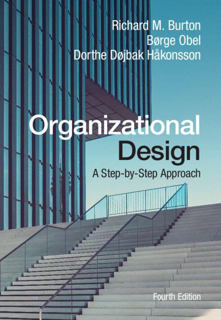 Produktbild: Organizational Design | Richard M. Burton, Børge Obel, Dorthe Døjbak Håkonsson