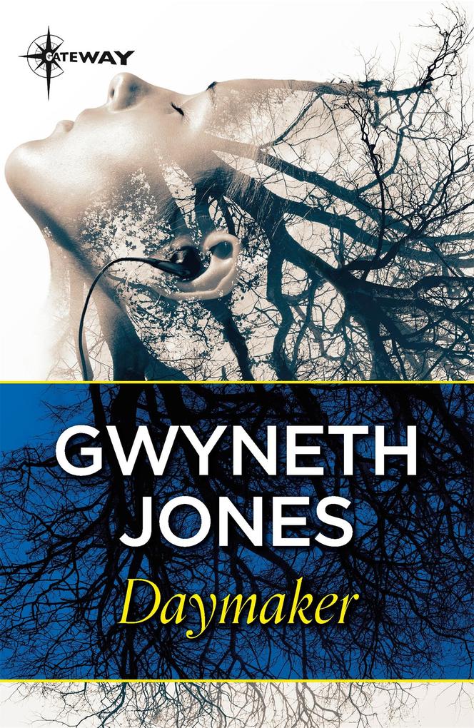 Produktbild: Daymaker | Gwyneth Jones, Ann Halam