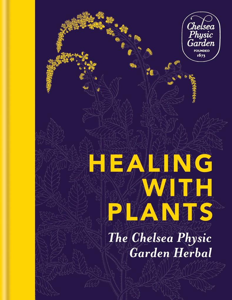 Produktbild: Healing with Plants | Chelsea Physic Garden