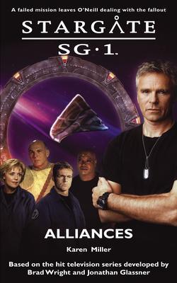 Produktbild: STARGATE SG-1 Alliances | Karen Miller