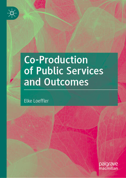 Produktbild: Co-Production of Public Services and Outcomes | Elke Loeffler
