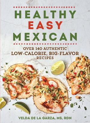 Produktbild: Healthy Easy Mexican | Velda de La Garza