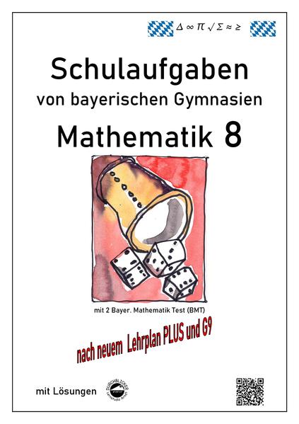 Produktbild: Mathematik 8 Schulaufgaben (G9, LehrplanPLUS) von bayerischen Gymnasien mit Lösungen | Claus Arndt
