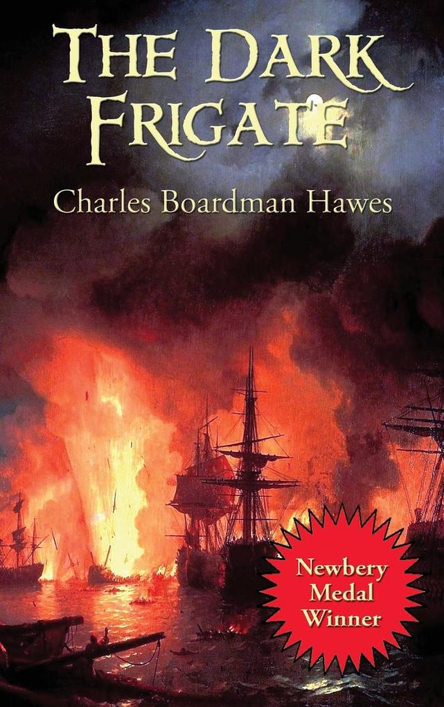 Produktbild: The Dark Frigate | Charles Boardman Hawes